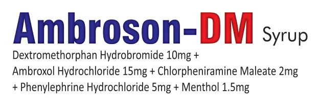 Ambroson-DM Syrup: Dextromethorphan Hydrobromide 10mg + Ambroxol Hydrochloride 15mg + Chlorpheniramine Maleate 2mg + Phenylephrine Hydrochloride 5mg + Menthol 1.5mg