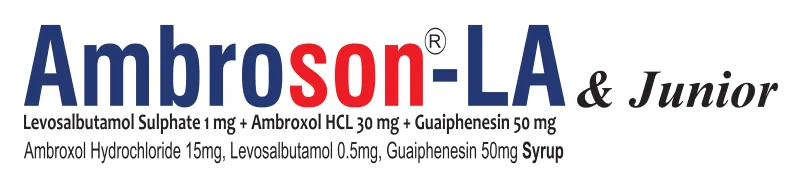 Ambroson-LA & Junior Syrup: Levosalbutamol Sulphate 1mg + Ambroxol HCl 30mg + Guaiphenesin 50mg. Junior: Ambroxol Hydrochloride 15mg + Levosalbutamol 0.5mg + Guaiphenesin 50mg