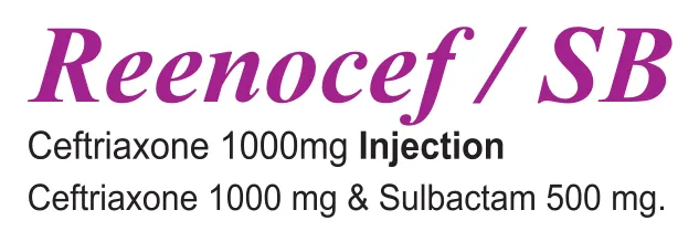 Reenocef / SB Injection: Ceftriaxone 1000mg; Ceftriaxone 1000mg & Sulbactam 500mg